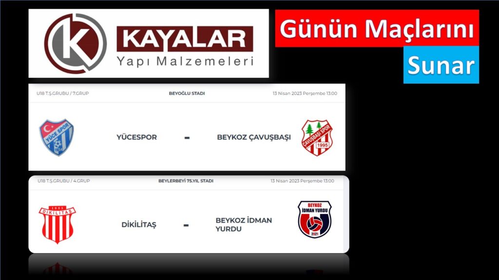 Kayalar Yapı Malzemeleri Günün Maçlarını Sunar