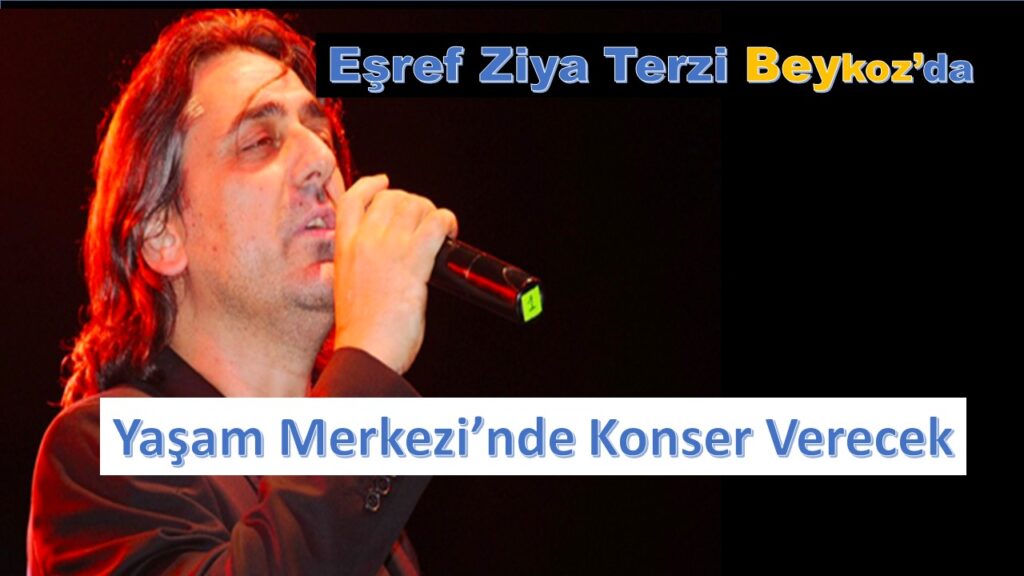 Eşref Ziya Terzi Yaşam Merkezi’nde Sahne Alacak