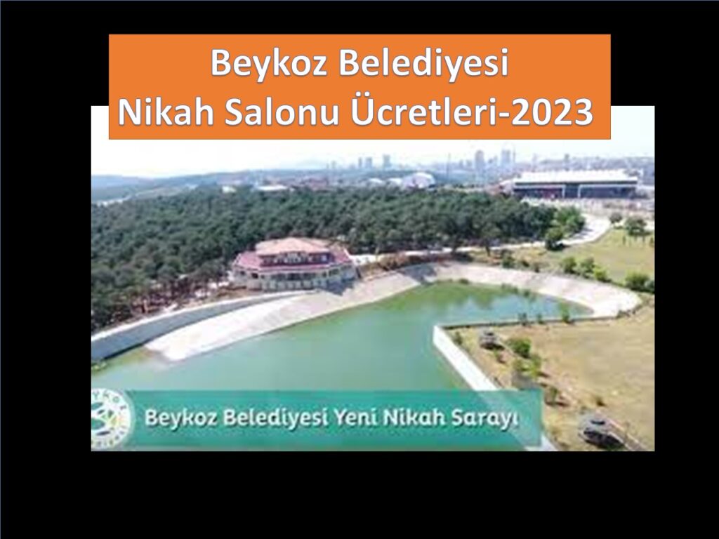 Beykoz Belediyesi Evlendirme Dairesi Ücret Tarifesi 2023