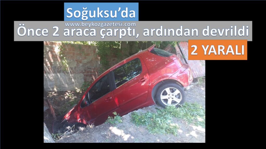 Soğuksu’da park halindeki 2 araca çarptı: İki Yaralı