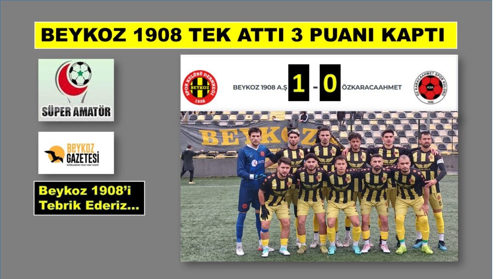 Beykoz 1908’den Altın Vuruş