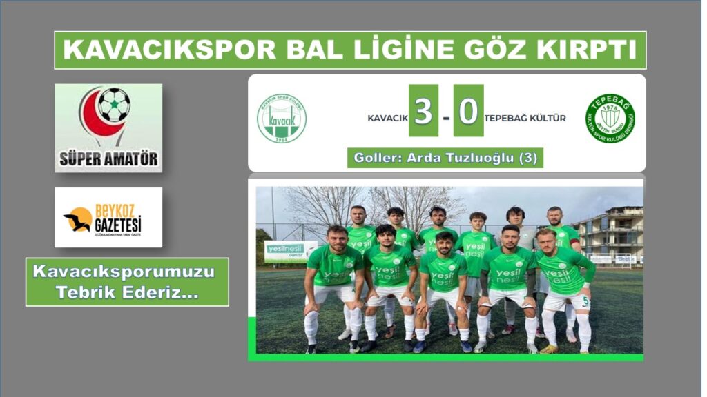 Kavacıkspor BAL Aşkına: 3-0