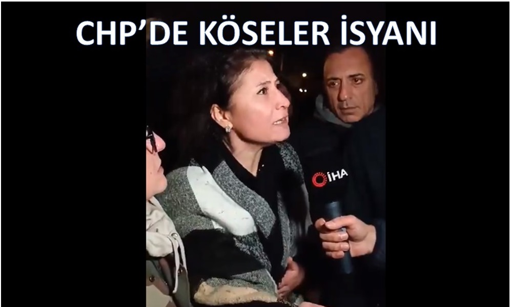 CHP’LİLER DE ALAATTİN KÖSELER İSYANI. İL BAŞKANLIĞI ÖNÜNDE EYLEM YAPTILAR