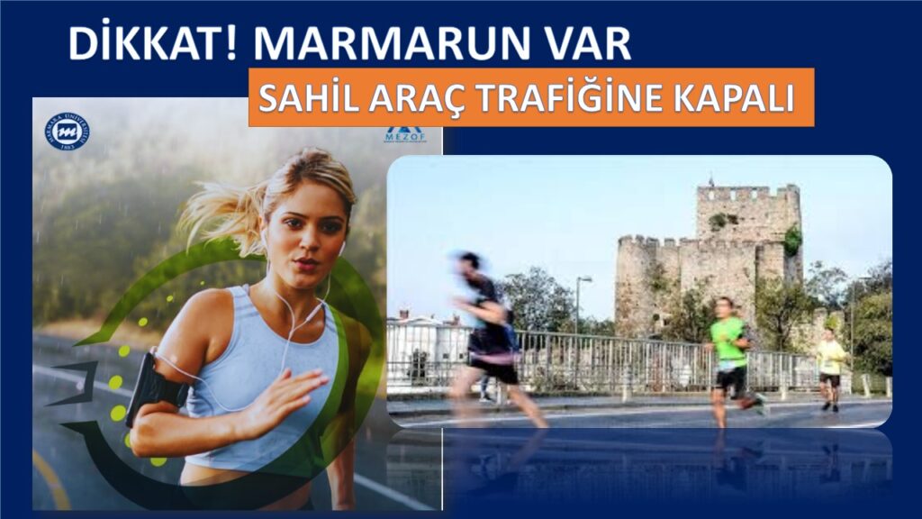 DİKKAT BOĞAZ’DA KOŞU VAR SAHİL TRAFİĞİ KAPALI