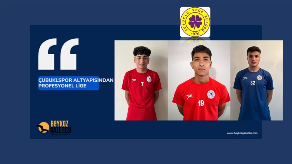 Beykoz’un futbolcu fabrikası Çubukluspor profesyonel lige 3 oyuncu daha gönderdi