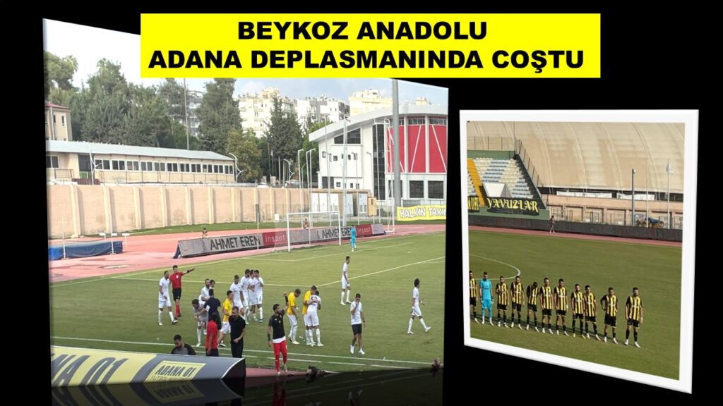 BEYKOZ ANADOLU DOLU DİZGİN GİDİYOR. DEPLASMANDA MÜTHİŞ GERİ DÖNÜŞ