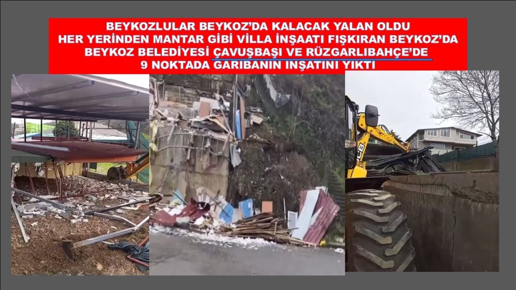 Beykozlular Beykoz’da kalacak diye seçim kazananlar YIKTIKÇA YIKIYOR