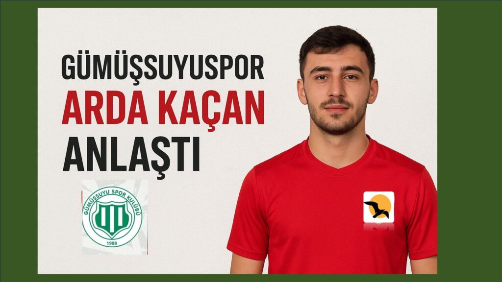 Gümüşsyuspor’dan orta sahaya takviye. Arda Kaçan kimdir?