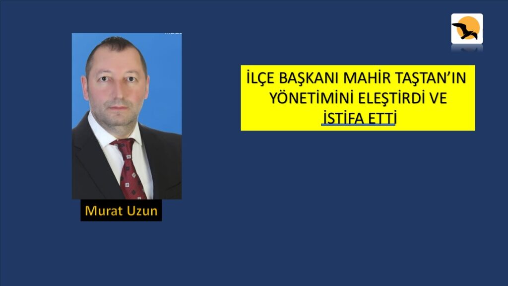 Murat Uzun CHP’den İstifa Etti
