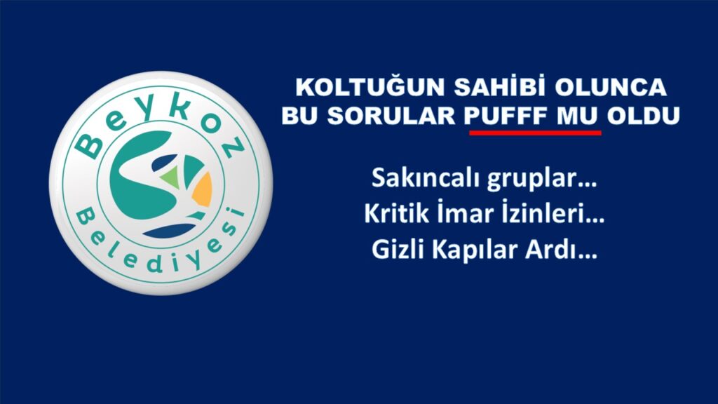 Beykoz Belediyesi’nden bu sorulara cevap bekleniyor; Sakıncalı gruplara KRİTİK imar izni verildi mi?