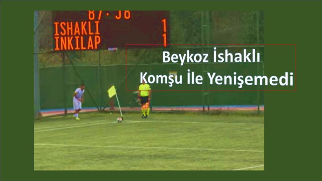 Beykoz İshaklıspor Beraberliğe Sardı