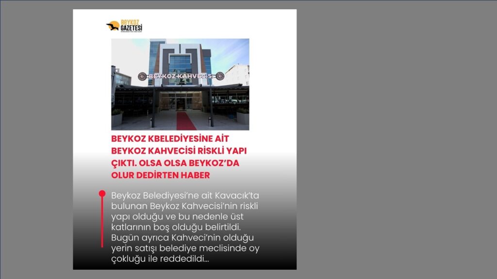 BEYKOZ BELEDİYESİ’NE AİT BEYKOZ KAHVECİSİ RİSKLİ YAPI ÇIKTI.