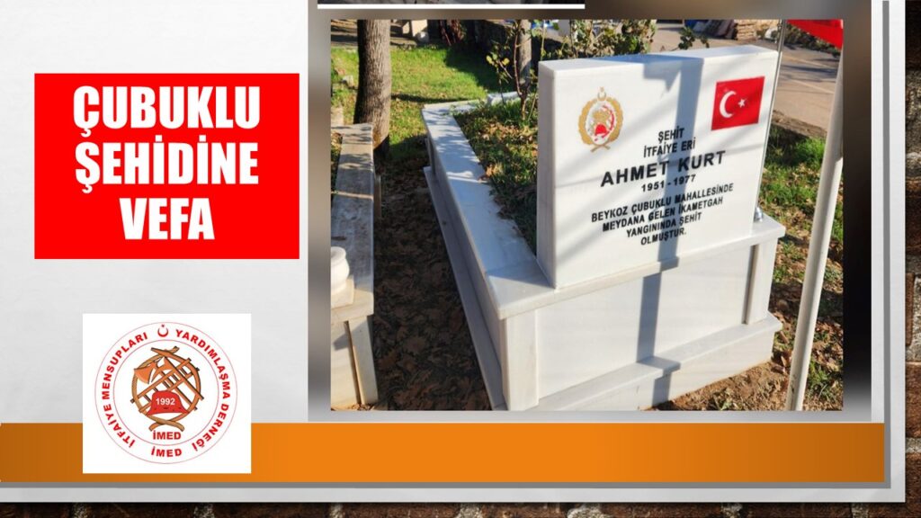İMED’den Çubuklu Şehidi Ahmet Kurt’a Vefa