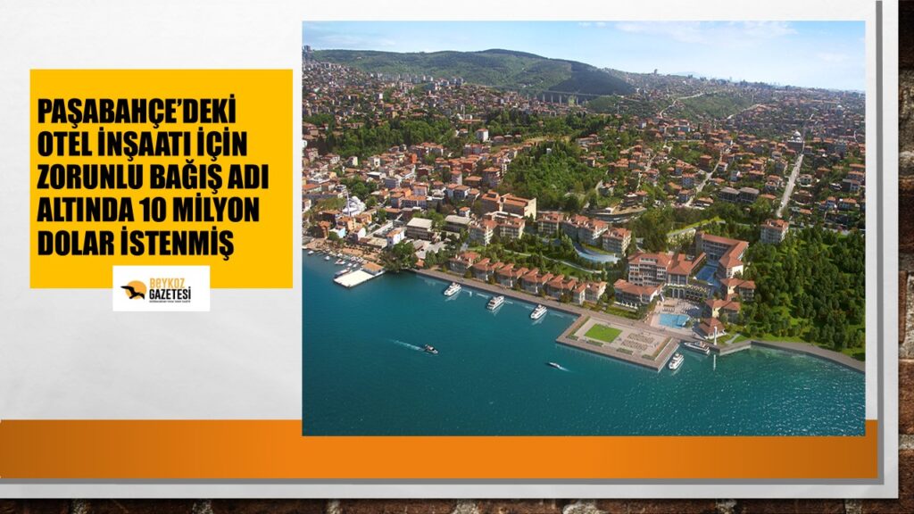 Paşabahçe’de yapılan Torunlar Otel İnşaatından 10 milyon dolar rüşvet istenmiş