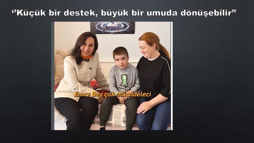 Özlem Vural Gürzel’den 8 Yaşındaki Emre’nin hayatına Değer Dokunuş…