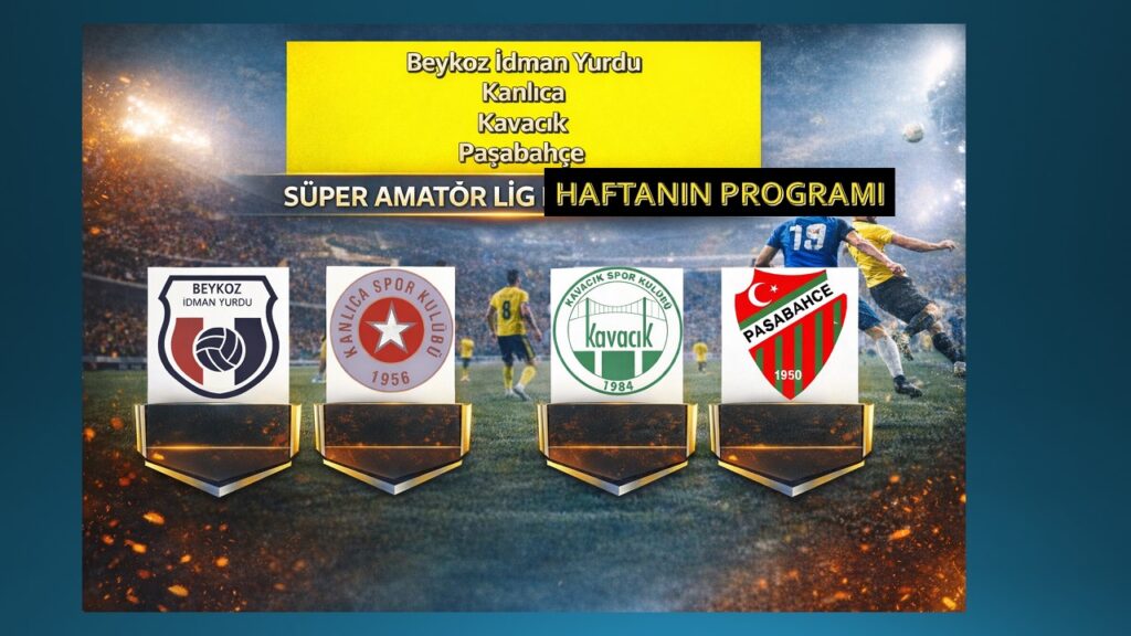 SÜPER AMATÖR LİG HAFTANIN PROGRAMI