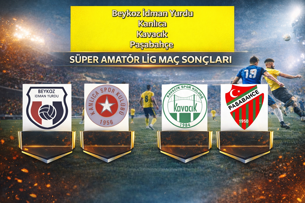 Beykoz İ.Y, Kanlıca, Kavacık, Paşabahçe 17-18 Ocak 2026 SAL Maç Sonuçları