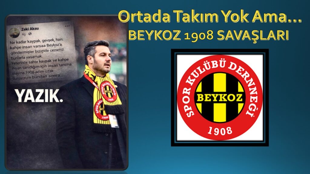 Salih Dursun: ”Beykoz 1908, bu kangrenleşmiş ortamdan kesin olarak kurtulmalıdır.”