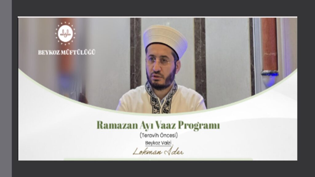 Beykoz Müftülüğü Ramazan Ayı Vaaz Programını Açıkladı