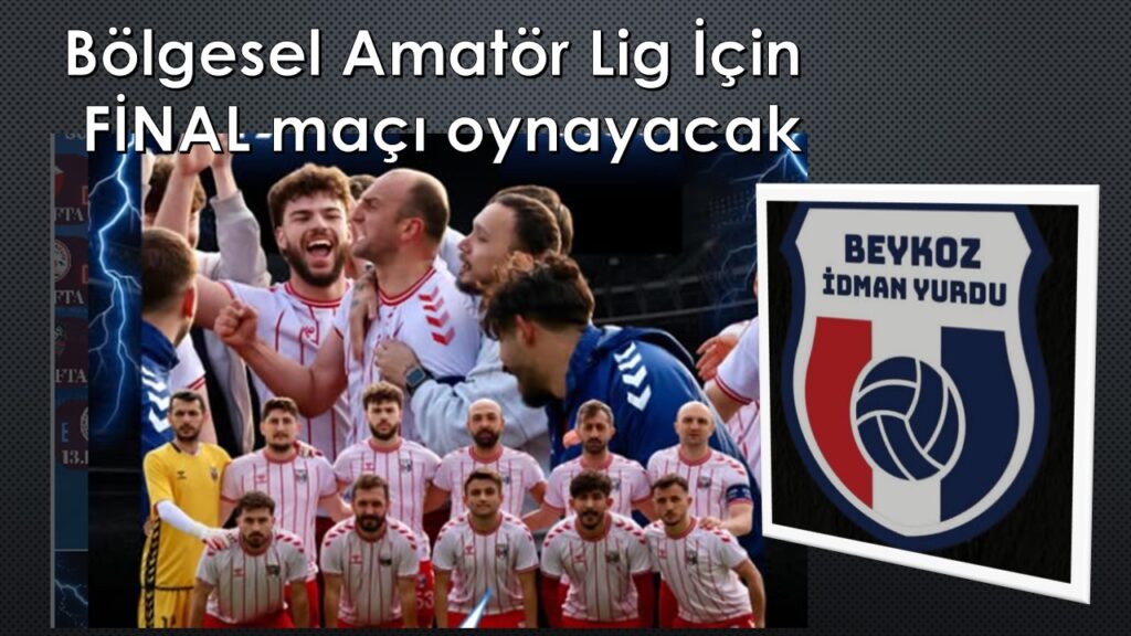 Beykoz İdman Yurdu Bölgesel Amatör Lig İçin Final Oynayacak: 2-0