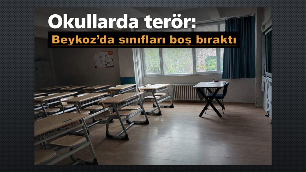 Okullardaki Terör Saldırıları Sonrası Beykoz’da Okullar Boş Kaldı.