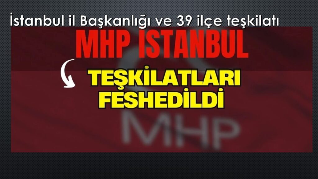 MHP İstanbul il ve 39 ilçe teşkilatını feshetti. Emre Çömlekçi’den Açıklama