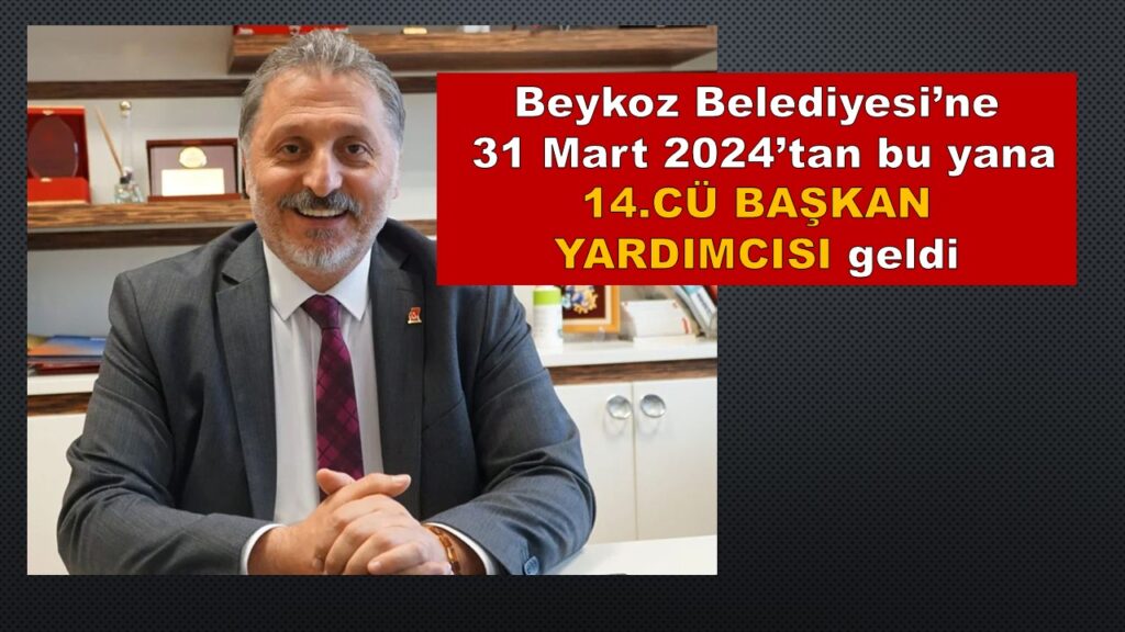 Beykoz Belediyesi’ne Bursa TSE’den 14. Başkan Yardımcısı Geldi