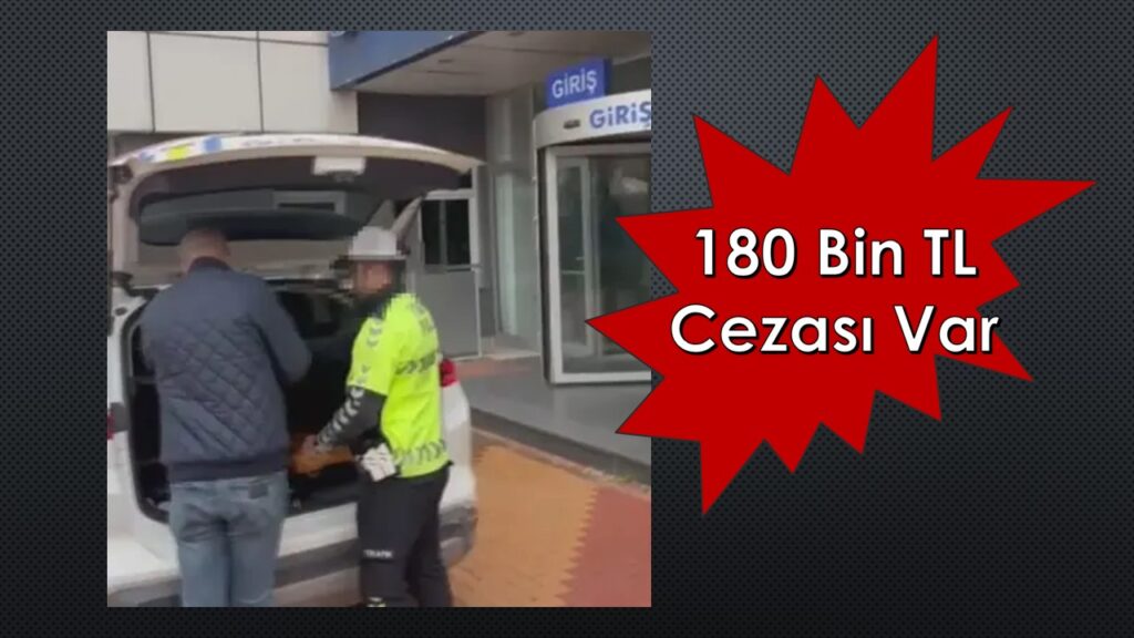 Bunu Yapan Yandı: 180 Bin TL Ceza Yedi