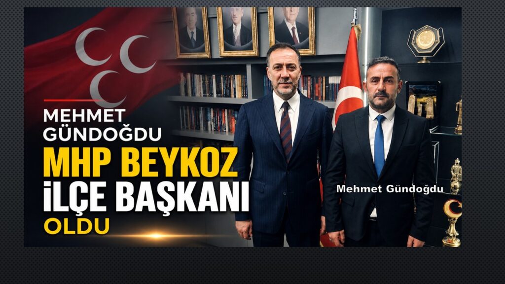 MHP Beykoz’da Mehmet Gündoğdu Dönemi