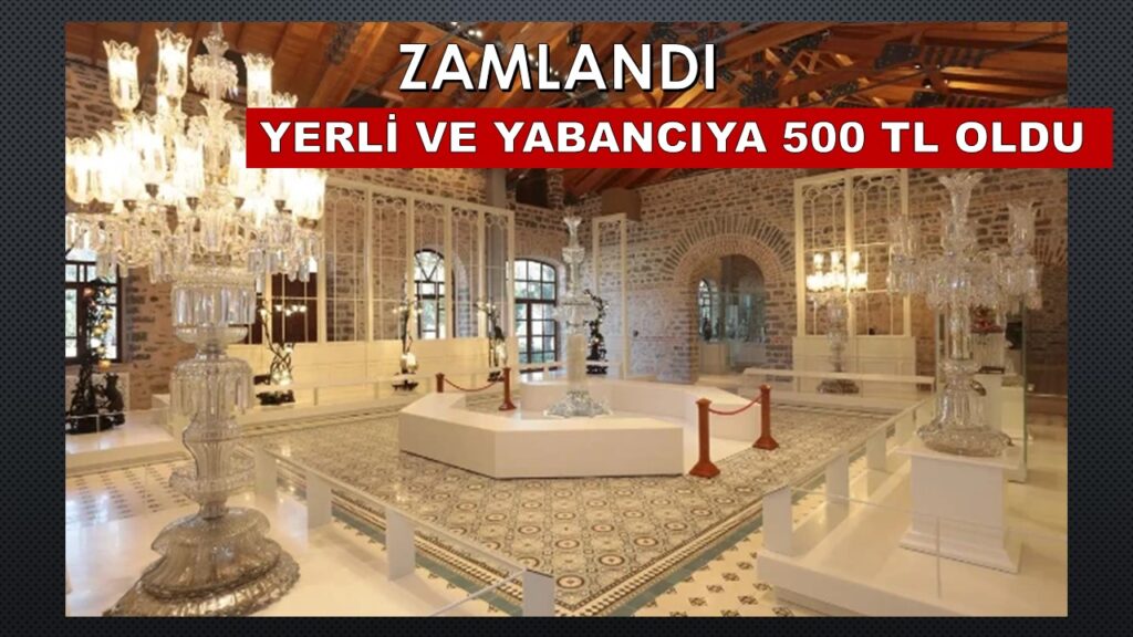 Beykoz Cam Ve Billur Müzesi Girişi Zamlandı. 2 Kişi gitsen BİN TL…
