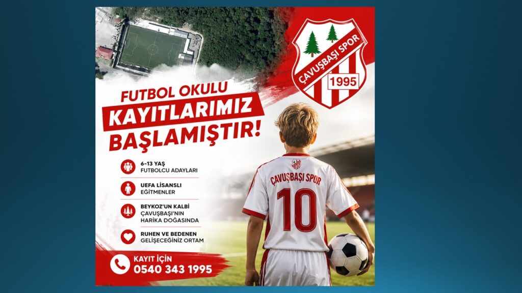 ÇAVUŞBAŞI SPOR KULÜBÜ FUTBOL OKULU’NDA YENİ DÖNEM KAYITLARI SÜRÜYOR