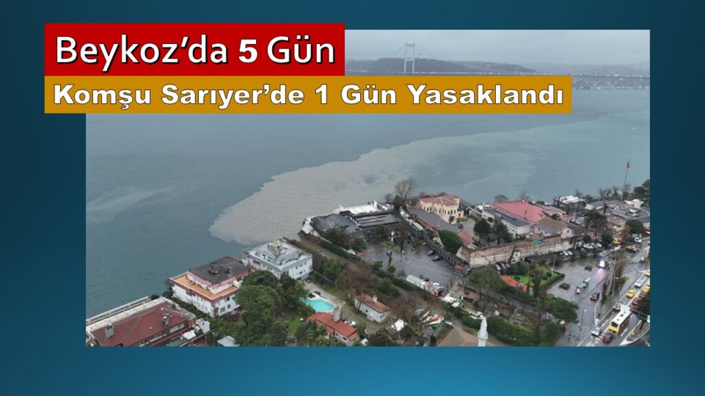 Beykoz’da Denize Girmek 5 Gün Yasak