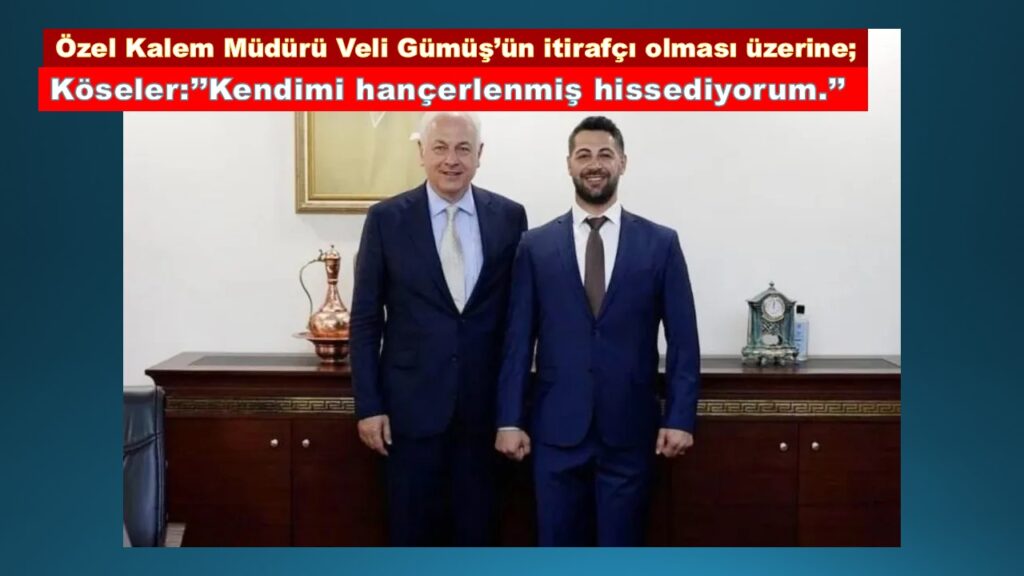 Tutuklu Beykoz Belediye Başkanı Köseler, Özel Kalemi İtirafçı Olunca Kendimi Hançerlenmiş Hissediyorum dedi