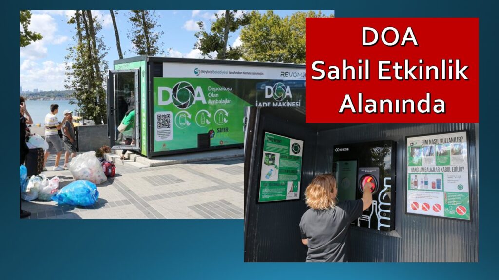 DOA Depozito İade Makinesi, Beykoz Sahil Etkinlik Alanı’nda…