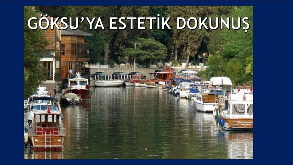 GÖKSU DERESİ’NE ESTETİK KENTSEL DOKUNUŞ: DEV REHABİLİTASYON PROJESİ HAZIRLANILIYOR
